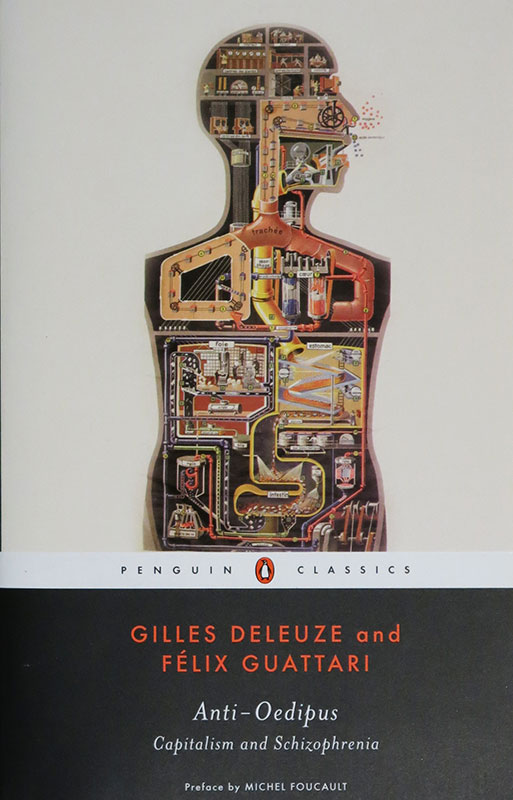Anti-Oedipus:
Capitalism and Schizophrenia