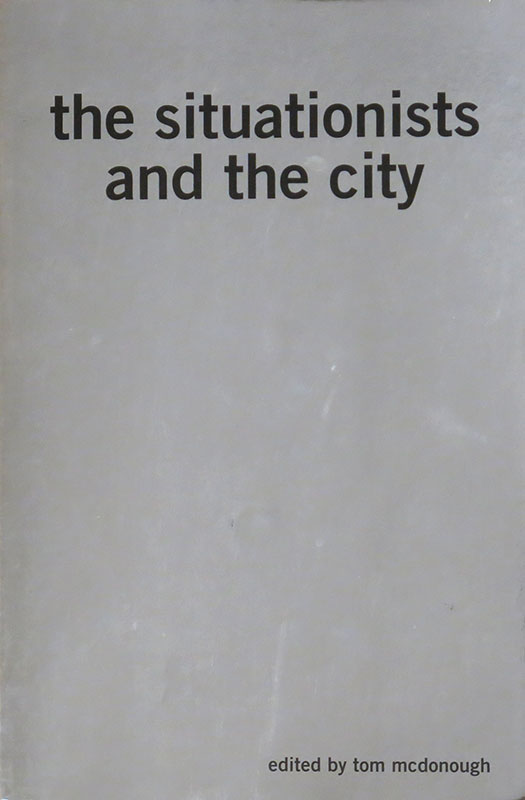 The Situationists and the City