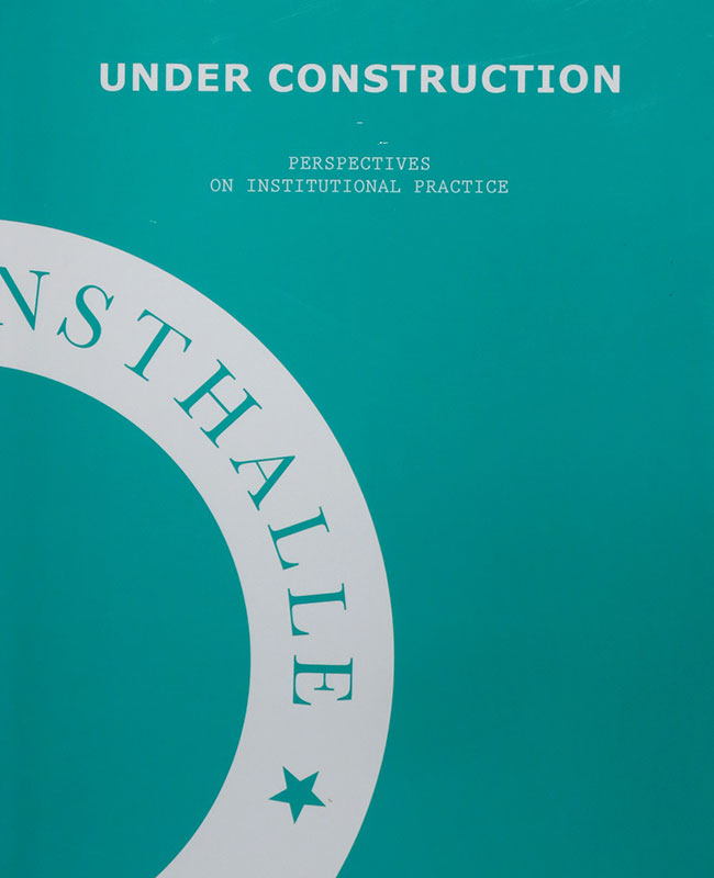 Under Construction:
Perspectives on Institutional Practice