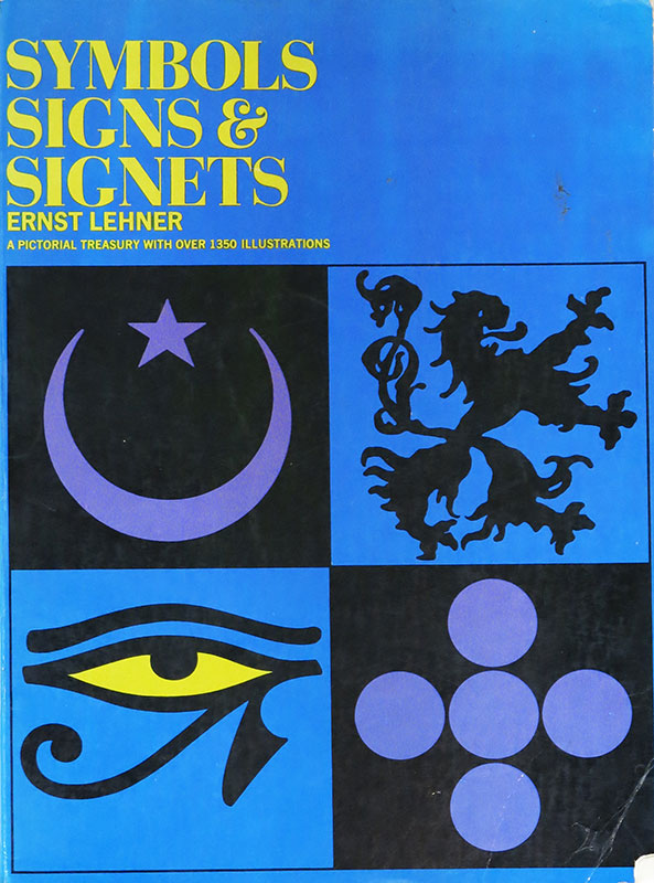 Symbols, Signs & Signets:
A Pictorial Treasury with over 1350 Illustrations