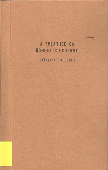 A Treatise on Domestic Economy
