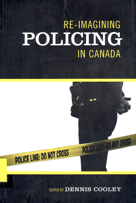 Re-Imagining Policing in Canada