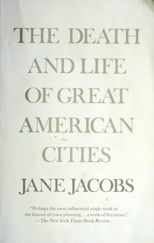 The Death and Life of Great American Cities