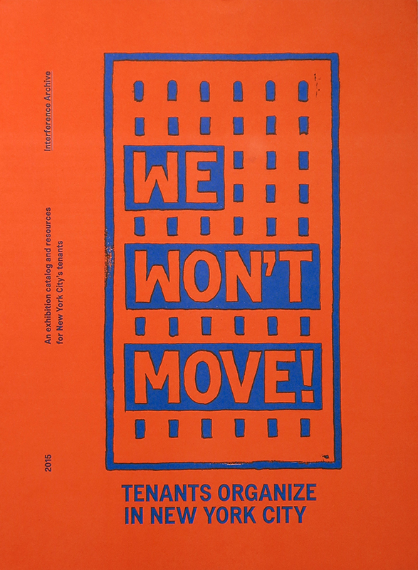 We Won’t Move!
Tenants Organize in New York City