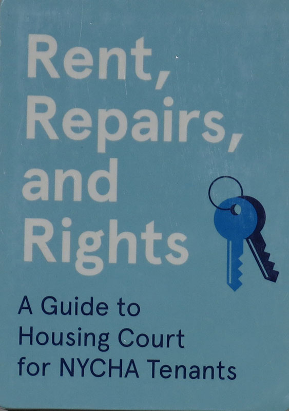 Rent, Repairs, and Rights:
A Guide to Housing Court for NYCHA Tenants