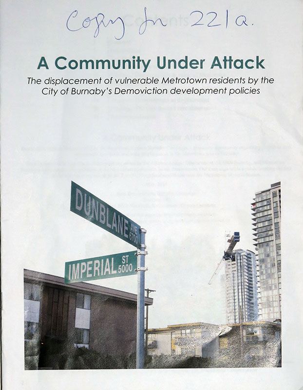 A Community Under Attack:
The displacement of vulnerable Metrotown residents by the City of Burnaby’s Demoviction development policies