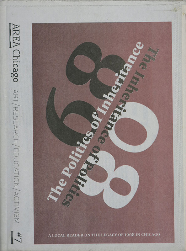 AREA Chicago #7:
The Politics of Inheritance