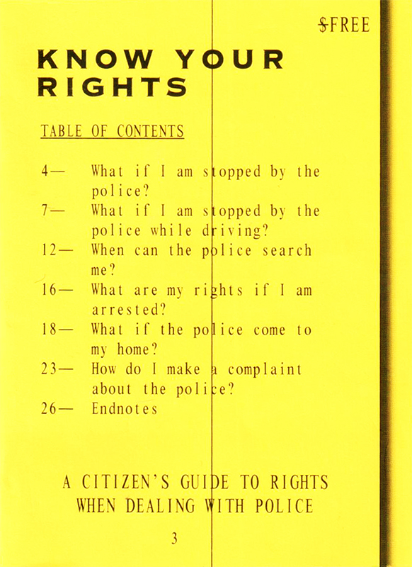 KNOW YOUR RIGHTS: A Citizen's Guide To Rights When Dealing With Police
