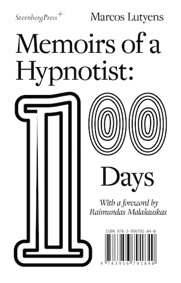 Memoirs of a Hypnotist: 100 Days