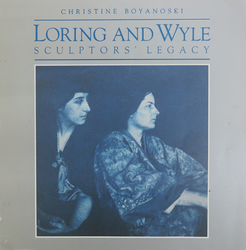 Loring and Wyle: Sculptor’s Legacy