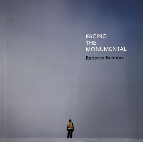 Rebecca Belmore: Facing the Monumental