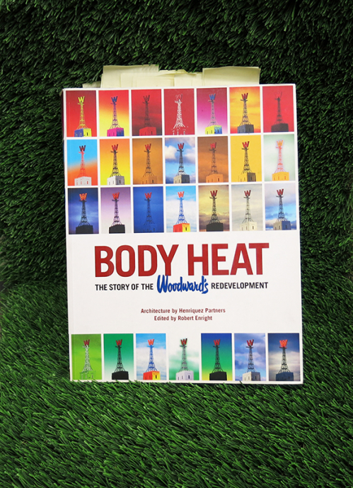 Body Heat: The Story of the Woodward's Redevelopment