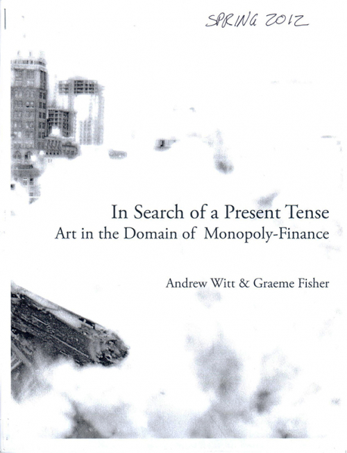 In Search of Present Tense: Art in the Domain of Monopoly-Finance