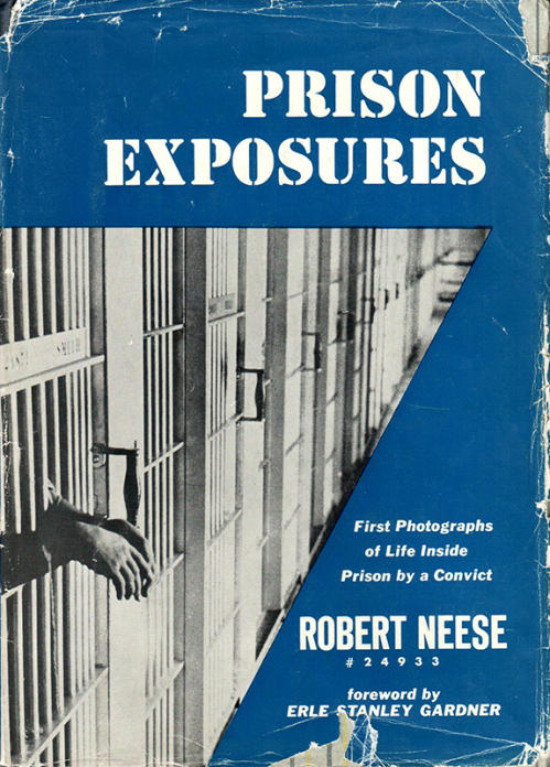 Prison Exposures: First Photographs of Life Inside Prison by a Convict